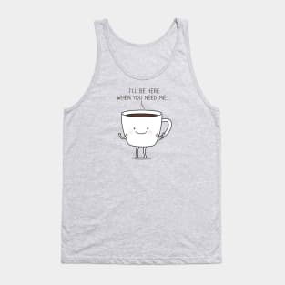 Need coffee? Tank Top